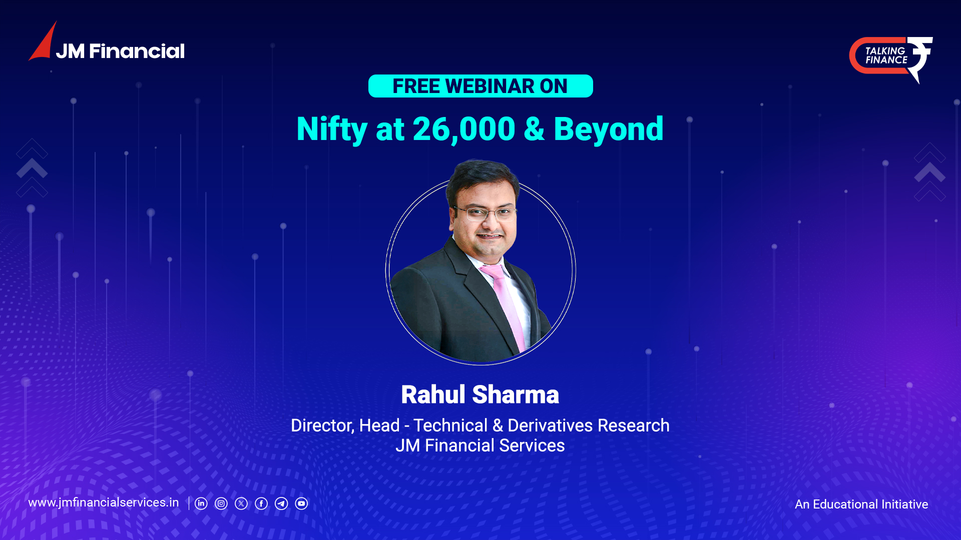 Webinar on ‘Nifty at 26,000 and Beyond’ - with our expert Rahul Sharma