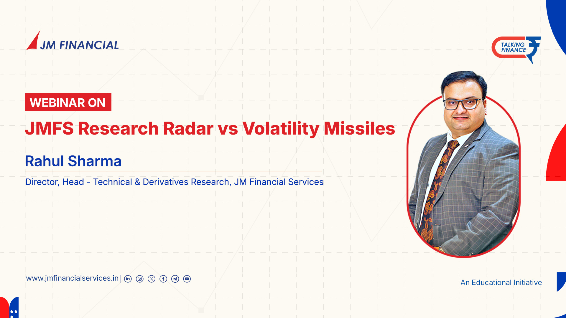 Webinar on 'JMFS Research Radar vs Volatility Missiles' with our Expert Rahul Sharma