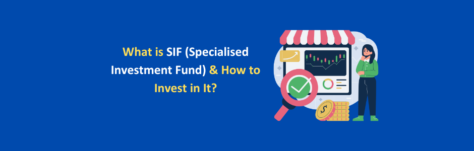 How to invest in SIF in India
