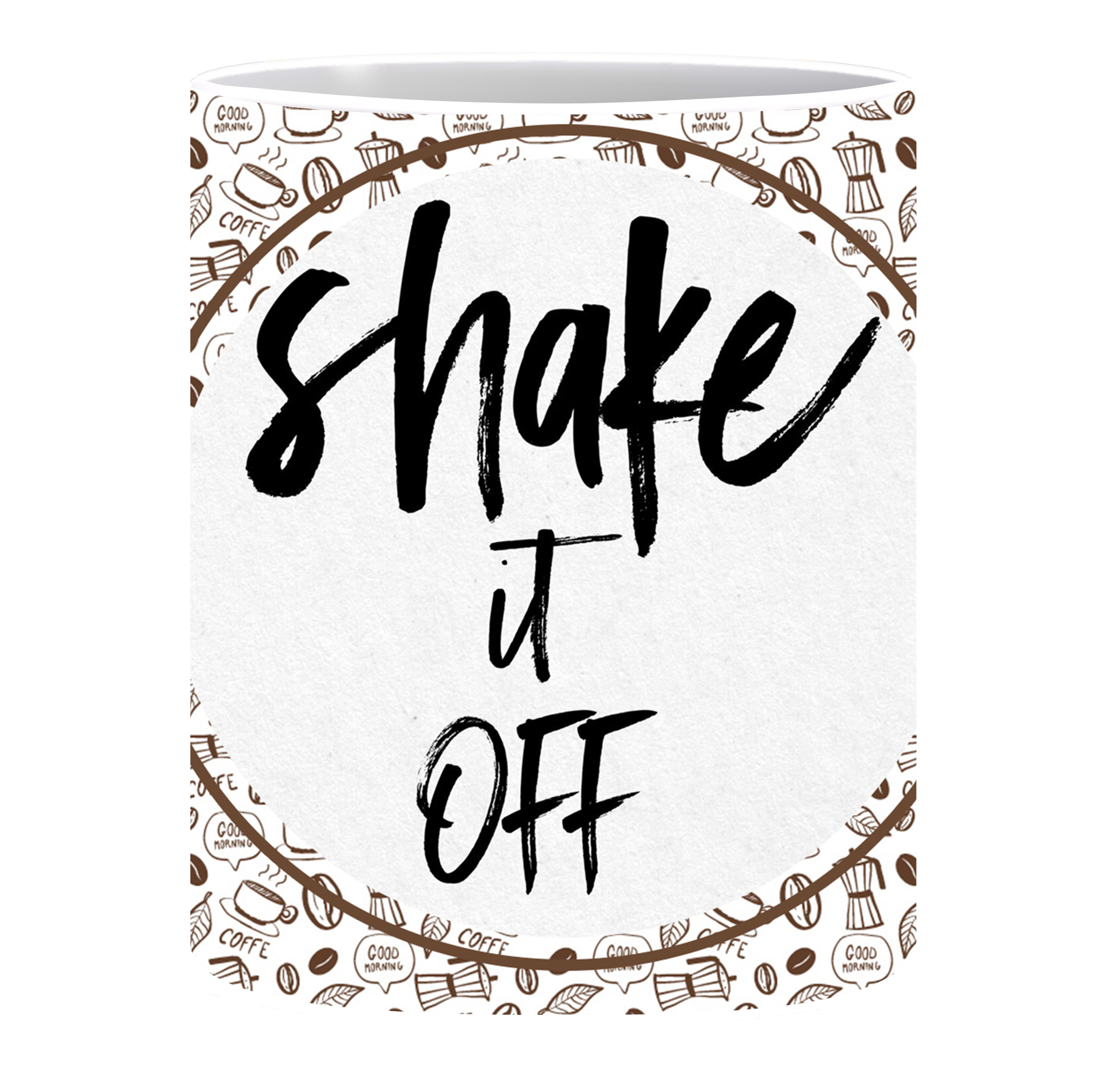 Coffee Mug, Shake It