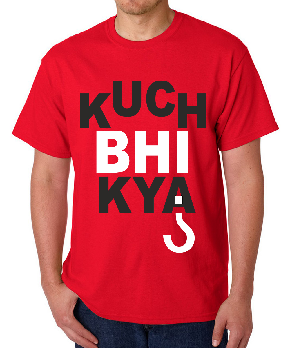 Printed T-shirts Kuch Bhi
