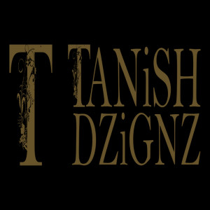 Tanish Dzignz