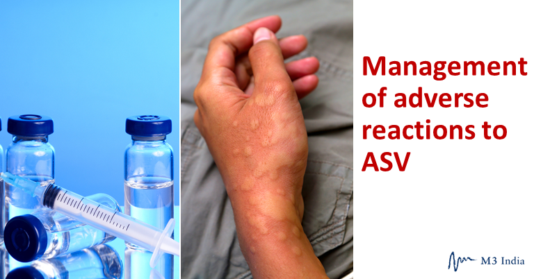 Management Of Adverse Reactions To Anti Snake Venom Asv