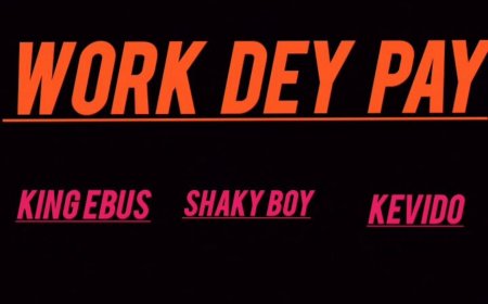 King Ebus - Work dey pay
