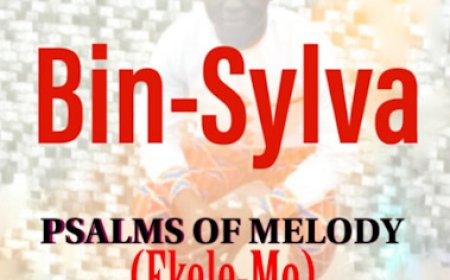 BIN-SYLVA MGBE - PSALMS OF MELODY ( Ekele mo)