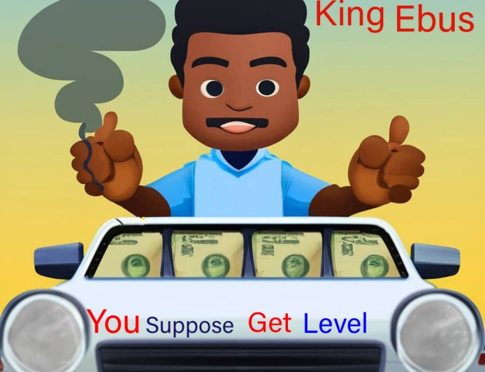 King Ebus - You suppose get level