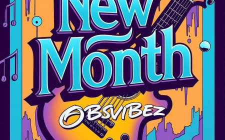 New Month - OBSVIBEZ