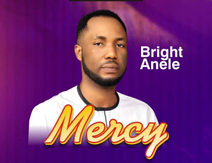 Bright Anele - Mercy