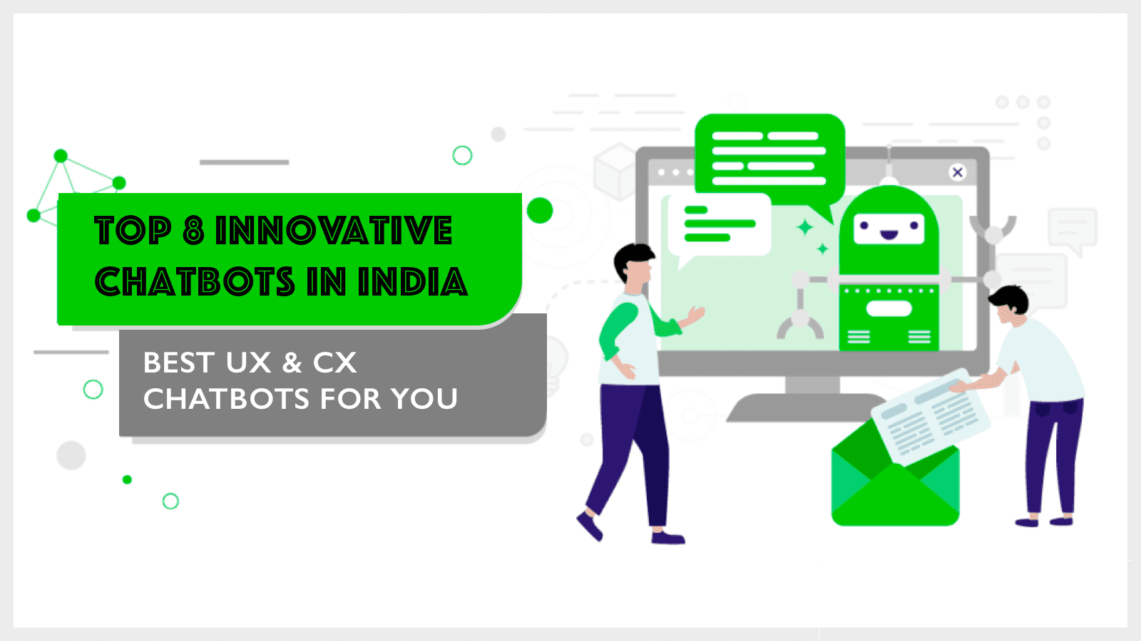 Top 8 Innovative Implementation Of Chatbots in India