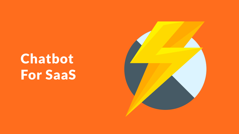 Chatbots for SaaS : Ultimate Growth Tool for Marketing & Sales