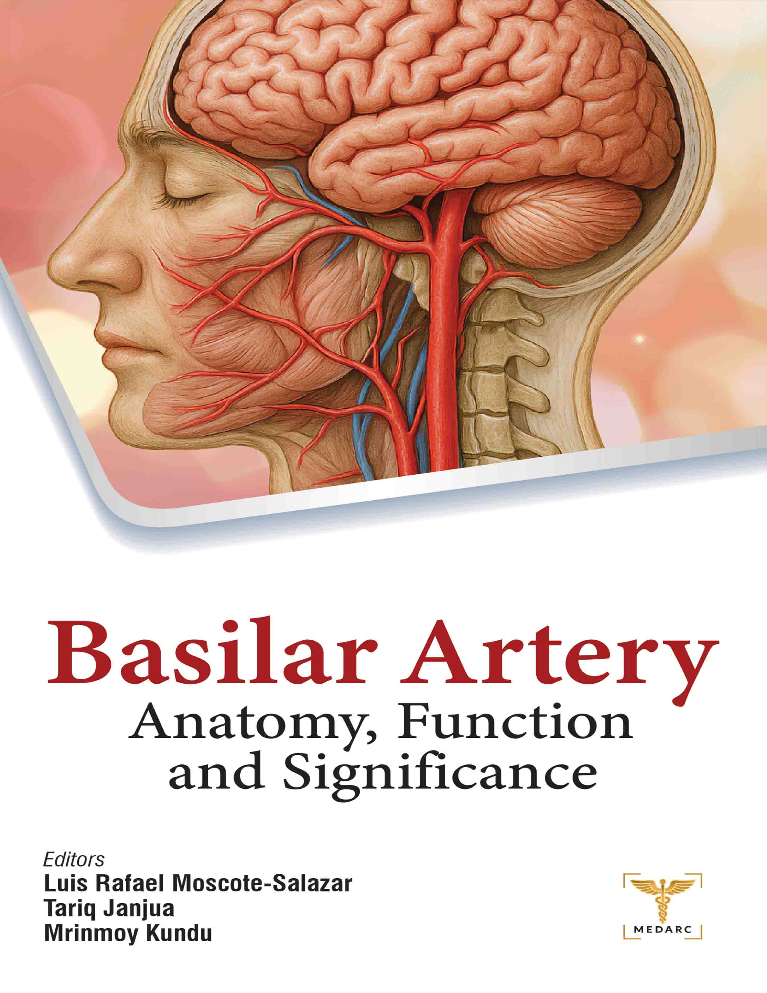 Basilar Artery: Anatomy, Function and Significance book cover