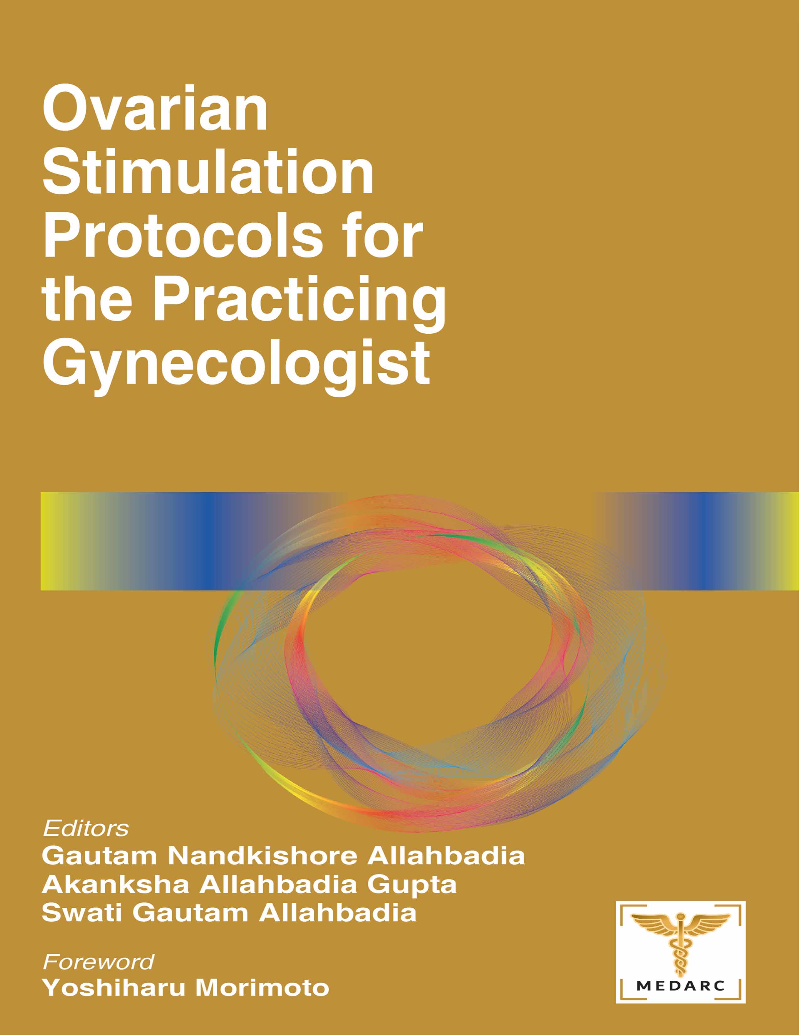 Ovarian Stimulation Protocols for the Practicing Gynecologist book cover