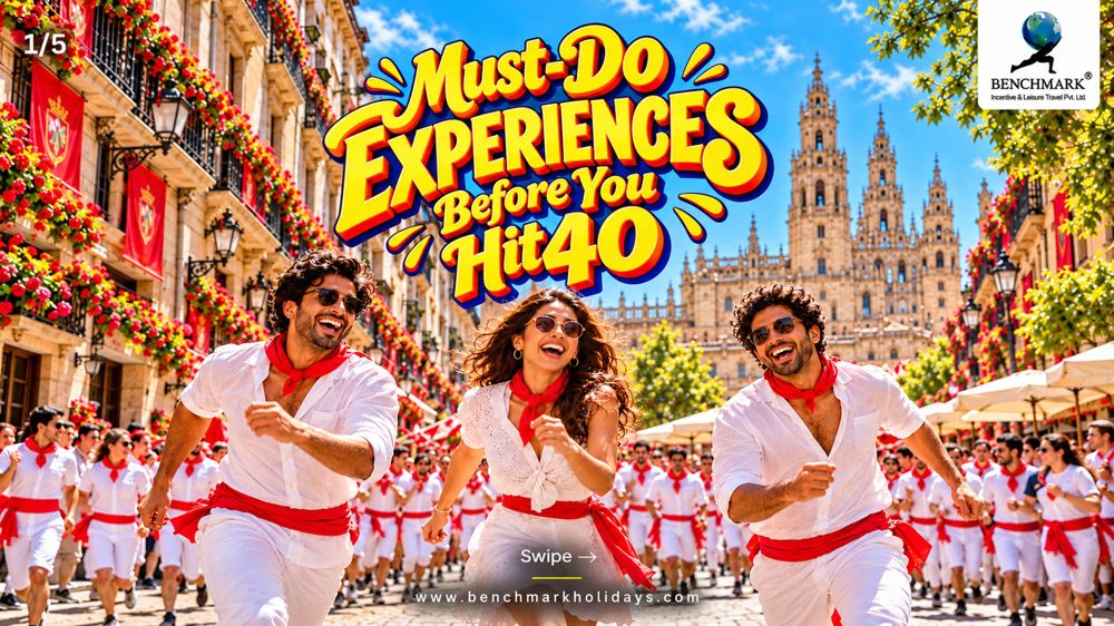Must-Do Travel Experiences Before 40 | Benchmark Holidays