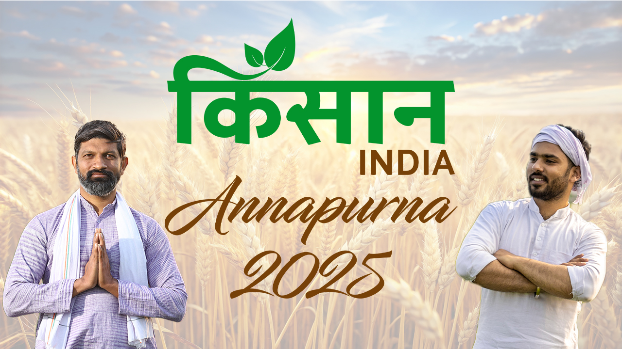 Kisan India Annapurna Summit 2025 Biggest Farmers Conference On 17th Decemebr In Constitution Club Delhi Agri Ministers Farmer Leaders Participating And Share Views On Agriculture