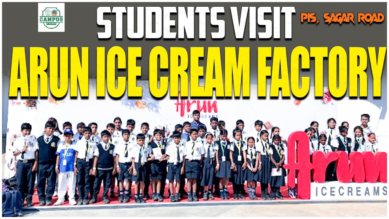 అరుణ్ ఐస్ క్రీమ్ ఫ్యాక్టరీని సందర్శించిన పీఐఎస్ విద్యార్థులు