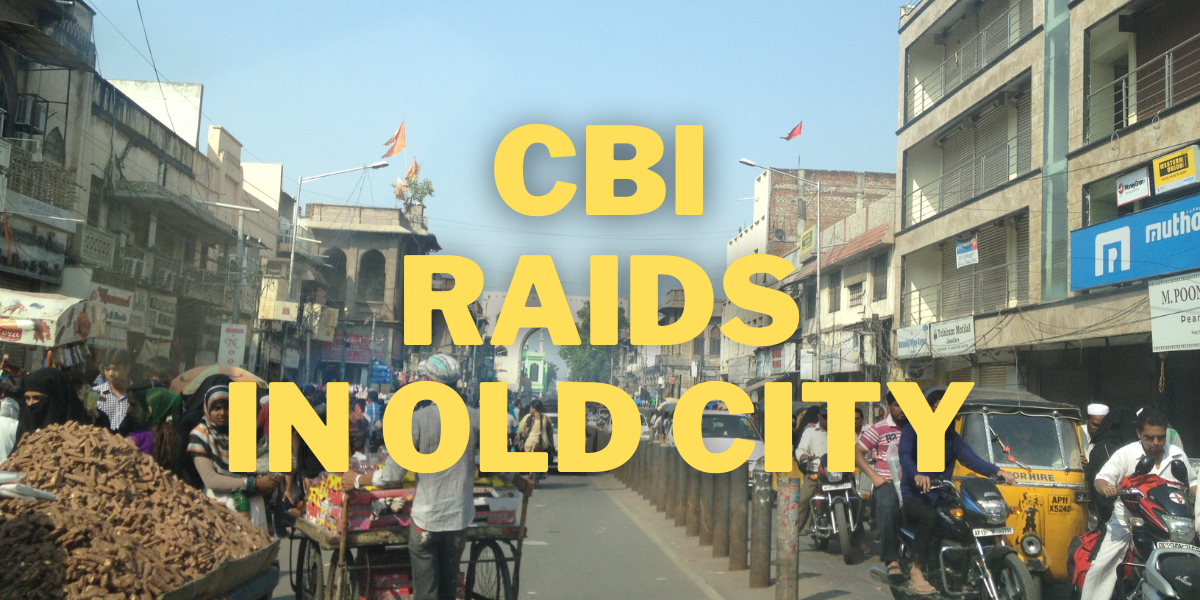 CBI raids in Old City Hyderabad. (Creative Commons)
