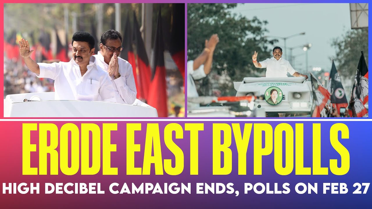 Erode east bypoll campaign