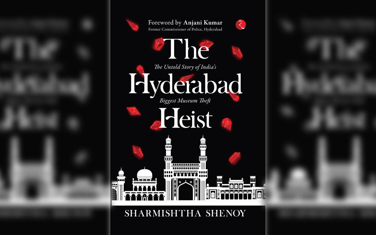 The front cover of 'The Hyderabad Heist' by Sharmishtha Shenoy, a book about the theft at The Nizam's Museum in Hyderabad in 2018 (Supplied)