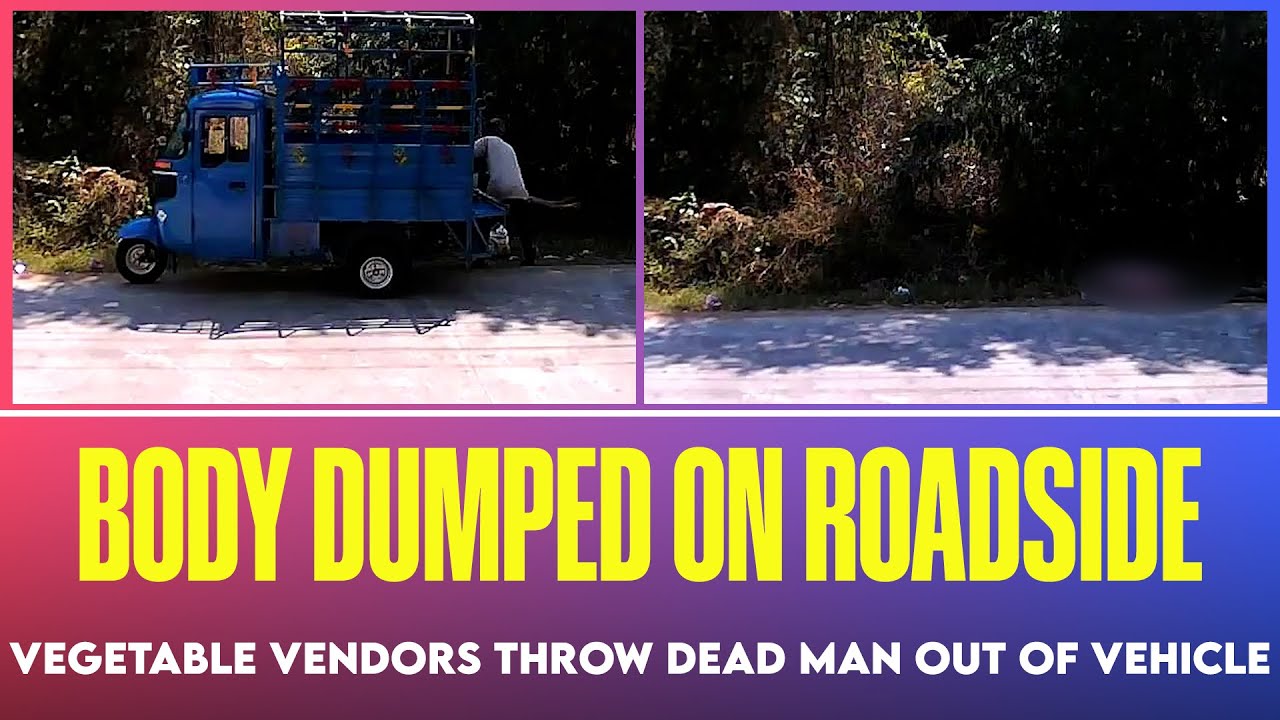 Body dumped on roadside