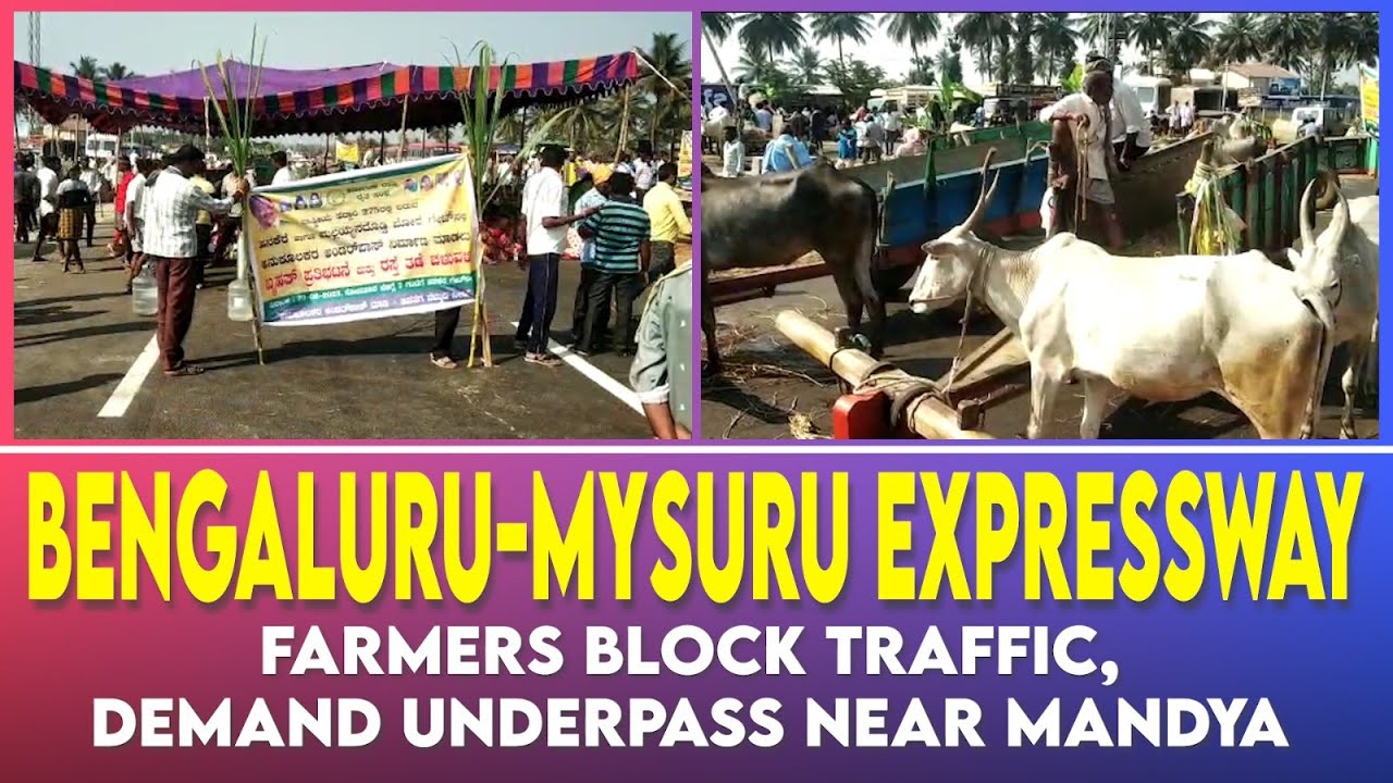 Farmers block Bengaluru-Mysuru Expressway