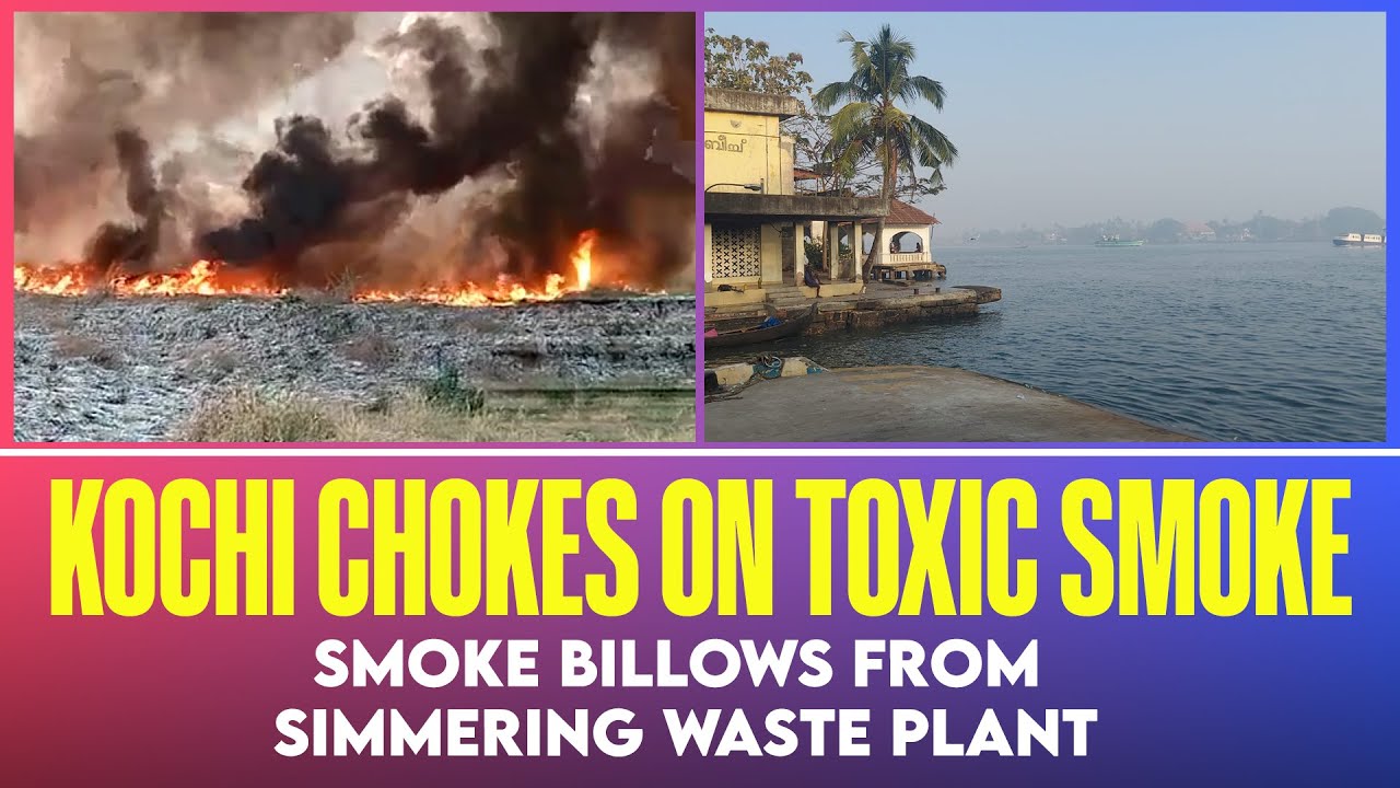 Brahmapuram waste plant fire