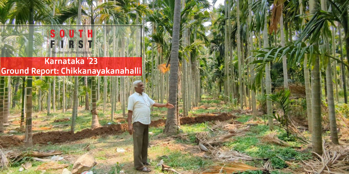 Karnataka ’23 Ground Report Chikahalli-Areca