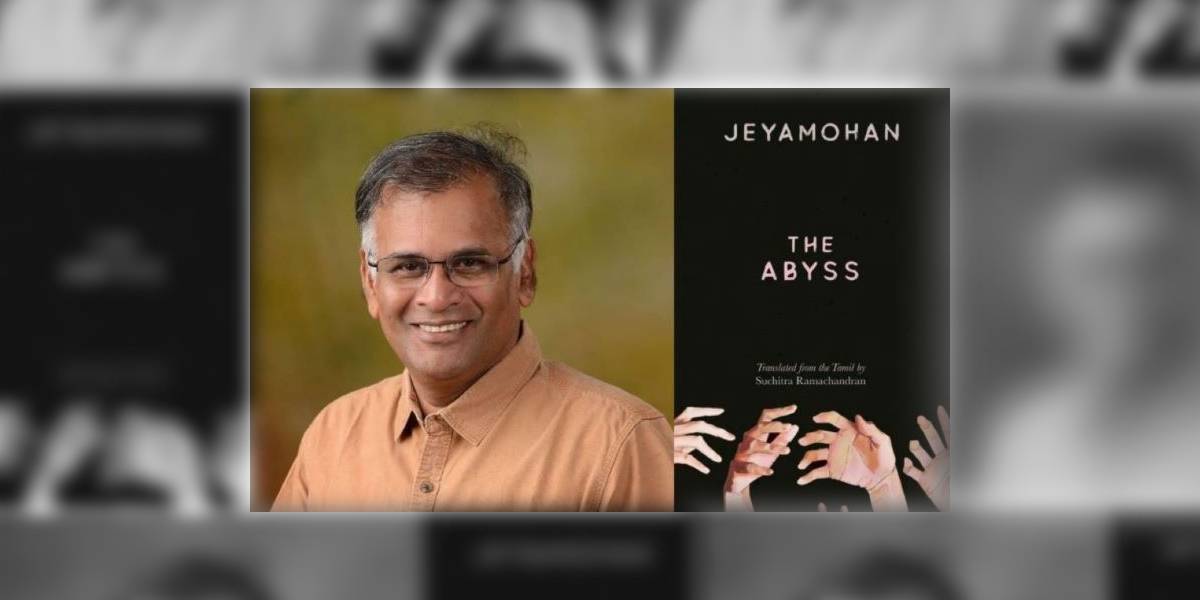 (Left) Author Jeyamohan: (Right) The English translation of his work ‘The Abyss’ (Left) Author Jeyamohan; (Right) the English translation of his work 'Ezhaam Ulagam', titled 'The Abyss'