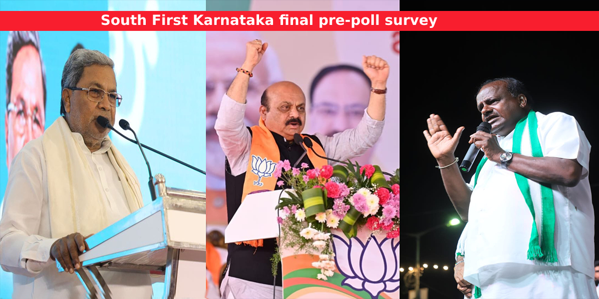 South First Karnataka final pre-poll survey South First Karnataka final pre-poll survey