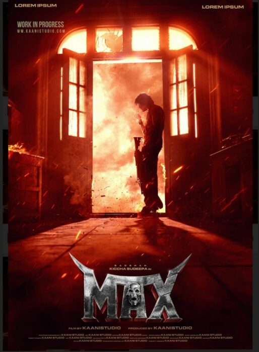 'Max' (previously tentatively titled as 'Kichcha 46) film poster.