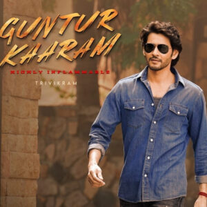 A poster of Mahesh Babu's Guntur Kaaram