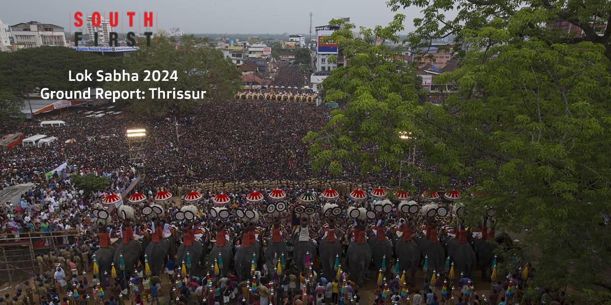 Thrissur Ground Report Thrissur Ground Report