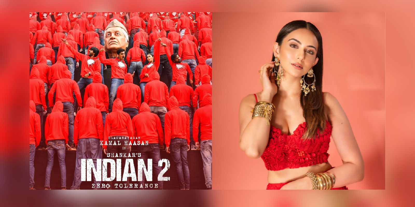 'Indian 2' poster, and a still of Rakul Preet Singh.