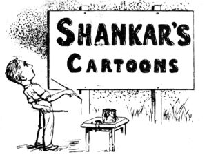 Shankar’s Weekly documented the early years of India with satirical finesse.