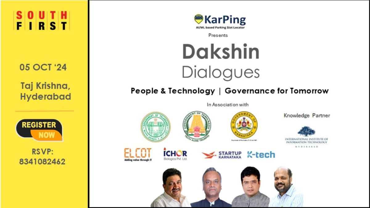 Dakshin Dialogues 2024 - third edition of South First’s flagship annual conclave - to be held on 5 October, 2024 in Hyderabad.