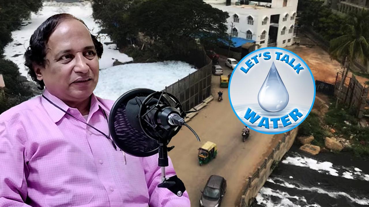 Dr TV Ramachandra o Let’s Talk Water Dr TV Ramachandra o Let's Talk Water