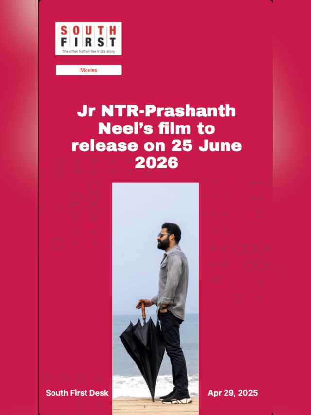 Jr NTR-Prashanth Neel’s film to release on 25 June 2026