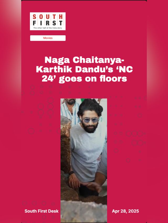 Naga Chaitanya- Karthik Dandu’s ‘NC 24’ goes on floors