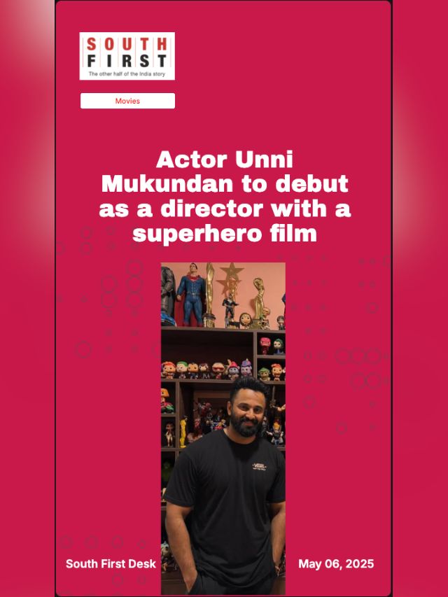 Actor Unni Mukundan to debut as a director with a superhero film