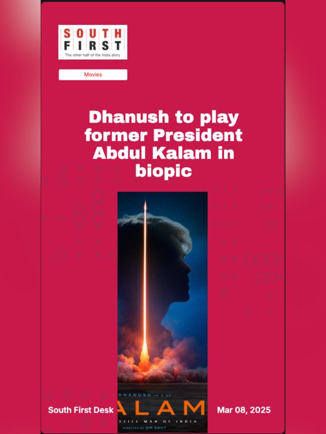 Dhanush to play former President Abdul Kalam in biopic