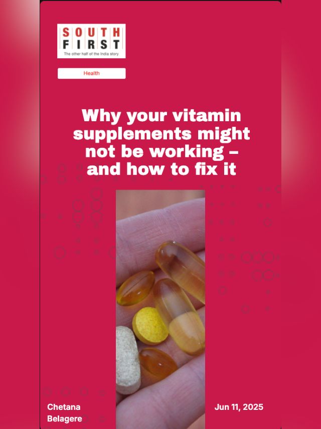Why your vitamin supplements might not be working – and how to fix it