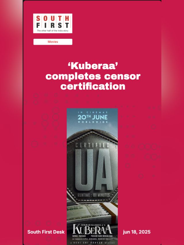 ‘Kuberaa’ completes censor certification