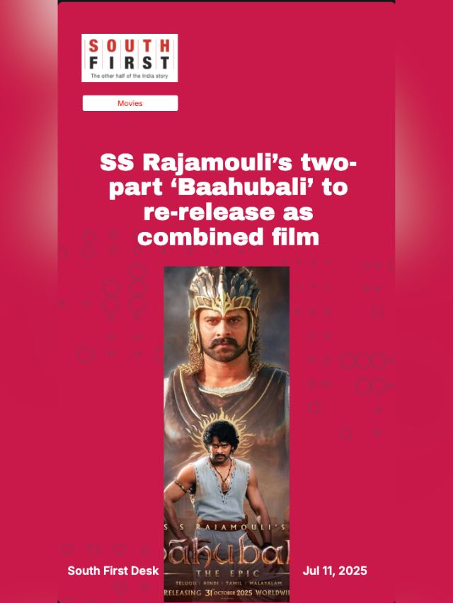 SS Rajamouli’s two-part ‘Baahubali’ to re-release as combined film
