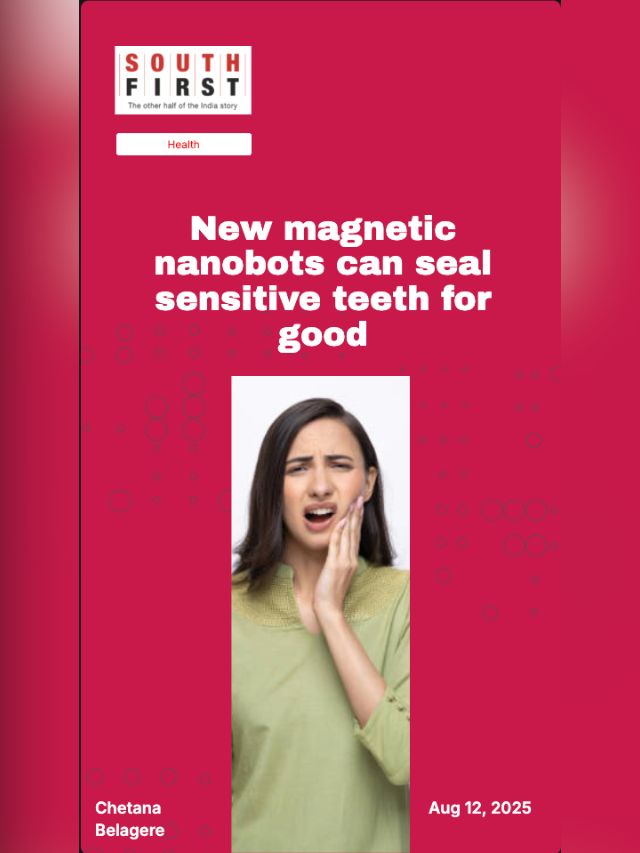 New magnetic nanobots can seal sensitive teeth for good