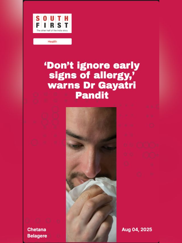 ‘Don’t ignore early signs of allergy,’ warns Dr Gayatri Pandit