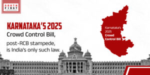Karnataka passed state Crowd Control Bill, 2025 after the fatal RCB stampede incident