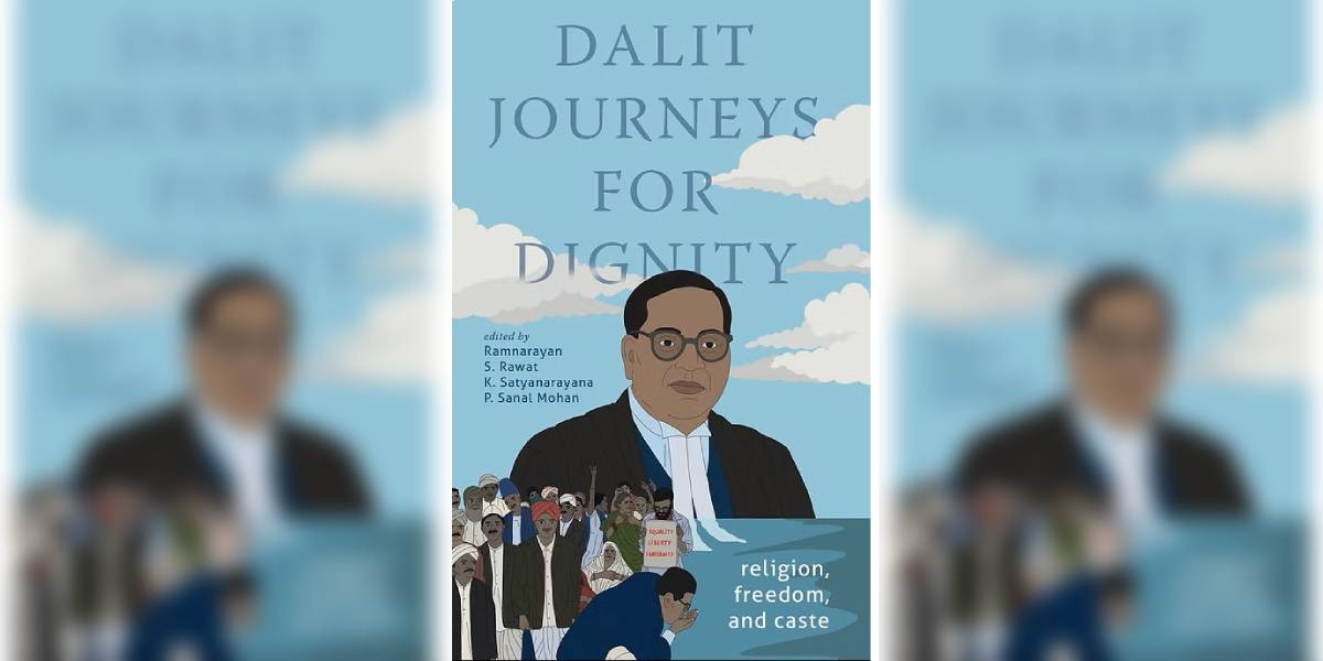 Dalit Journeys for Dignity Religion Freedom and Caste -Book Cover (2) 'Dalit Journeys for Dignity: Religion, Freedom, and Caste' is not just an edited collection; it is a declaration of purpose.