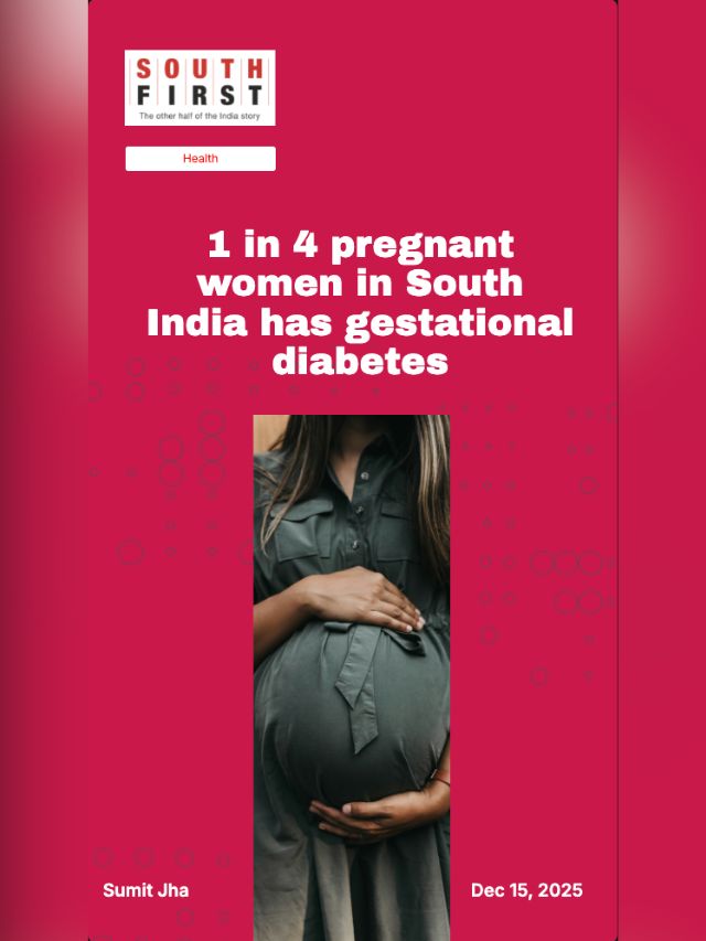 1 in 4 pregnant women in South India has gestational diabetes