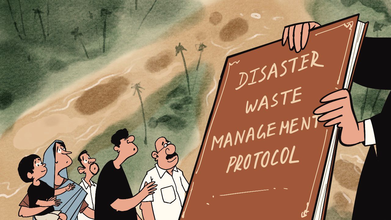 The Kerala government has approved a Disaster Waste Management Protocol, a structured roadmap that defines responsibilities, ensures worker safety, and standardises how waste generated during both natural and man-made disasters is collected, treated and disposed of.