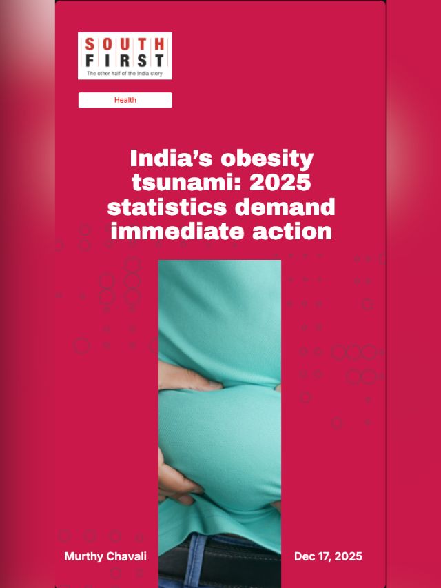 India’s obesity tsunami: 2025 statistics demand immediate action
