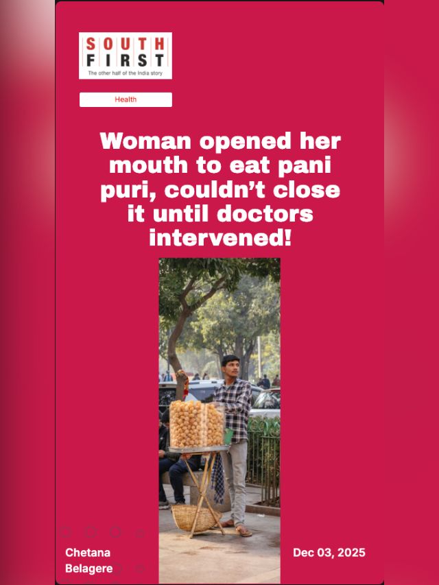 Woman opened her mouth to eat pani puri, couldn’t close it until doctors intervened!
